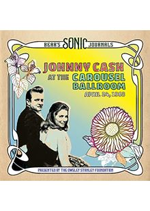 Johnny Cash - Bear's Sonic Journals: Johnny Cash at the Carousel Ballroom, April 24 1968 (Music CD)