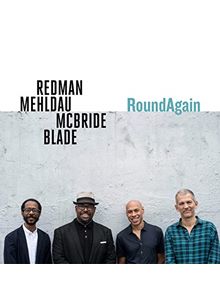 Joshua Redman, Brad Mehldau, Christian McBride & Brian Blade - RoundAgain (Music CD)