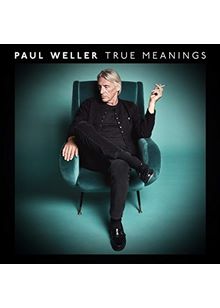 Paul Weller - True Meanings (Music CD)