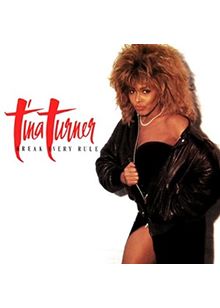 Tina Turner - Break Every Rule (2022 Remastered Edition Music CD)