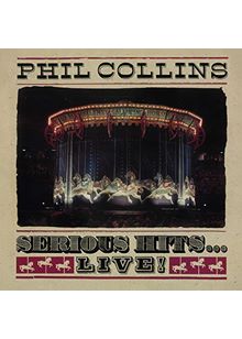 Phil Collins - Serious Hits...Live! (Remastered) (Music CD)