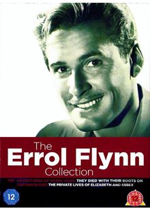 The Errol Flynn Collection:The Adventures of Robin Hood/They Died With Their Boots On/Captain Blood/The Private Lives of Elizabeth and Essex