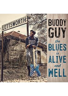 Buddy Guy  - The Blues Is Alive And Well (Music CD)