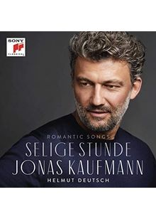 Jonas Kaufmann - Selige Stunde (Music CD)