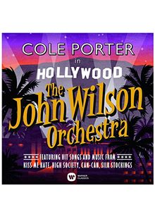 The John Wilson Orchestra - Cole Porter in Hollywood (Music CD)