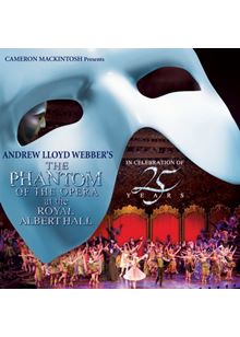 Andrew Lloyd Webber - The Phantom of the Opera at The Royal Albert Hall (Music CD)