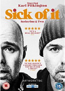 Sick of It - Series 1 & 2