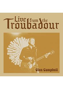 Glen Campbell - Live from The Troubadour (Music CD)