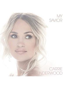 Carrie Underwood - My Saviour (Music CD)