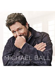 Michael Ball - We Are More Than One (Music CD)
