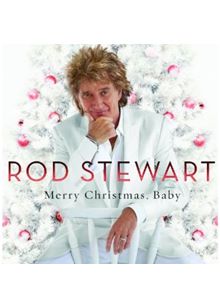 Rod Stewart - Merry Christmas, Baby (Music CD)