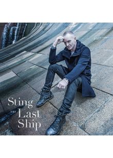 Sting - Last Ship (Music CD)