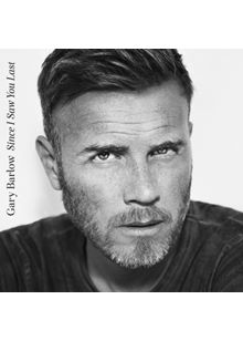 Gary Barlow - Since I Saw You Last (Music CD)
