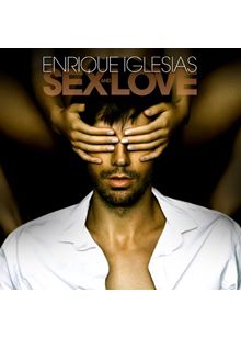 Enrique Iglesias - Sex and Love (Music CD)