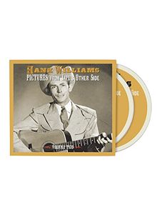 Hank Williams - Pictures From Life's Other Side, Vol. 2 (Music CD)