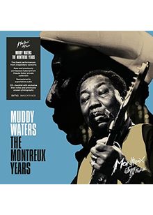 Muddy Waters: The Montreux Years (Music CD)