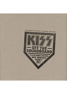Kiss - Off The Soundboard: Des Moines – November 29, 1977 (Music CD)