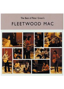 Fleetwood Mac - The Best Of Peter Greens Fleetwood Mac (Music CD)