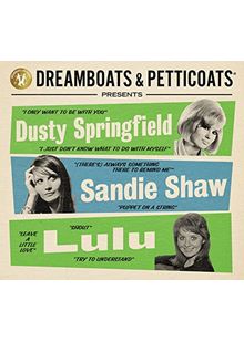 Various Artists - Dreamboats & Petticoats presents... Dusty Springfield, Sandie Shaw & Lulu (Music CD)