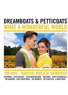 Dreamboats & Petticoats: What A Wonderful World