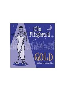 Ella Fitzgerald - Gold - All Her Greatest Hits (Music CD)