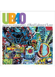 UB40 featuring Ali (Artist),‎ Astro & Mickey - A Real Labour Of Love (Music CD)
