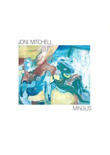 Joni Mitchell - Mingus (Music CD)
