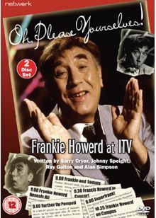 Oh Please Yourselves... Frankie Howerd at ITV