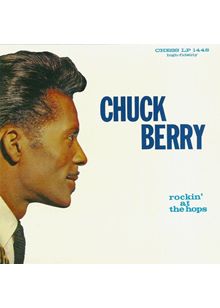 Chuck Berry - Rockin' at the Hops/New Juke Box Hits (Music CD)