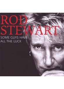Rod Stewart - Some Guys Have All The Luck (2 CD) (Music CD)