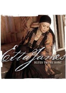 Etta James - Blues To The Bone (Music CD)