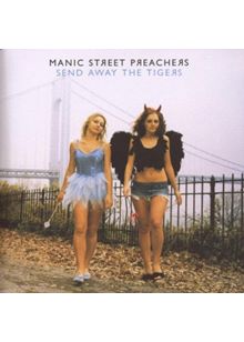 Manic Street Preachers - Send Away the Tigers (Music CD)