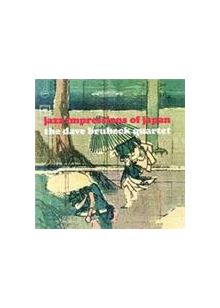 Dave Brubeck Quartet (The) - Jazz Impressions Of Japan (Music CD)