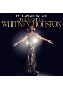 Whitney Houston - I Will Always Love You (The Best of Whitney Houston) (Music CD)