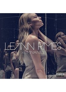 LeAnn Rimes - Remnants (Music CD)