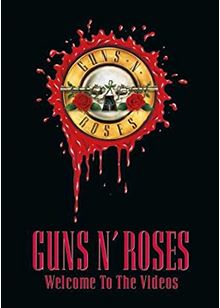 Guns n Roses - Welcome To The Videos