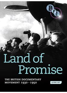 Land of Promise - The British Documentary Movement 1930-1950