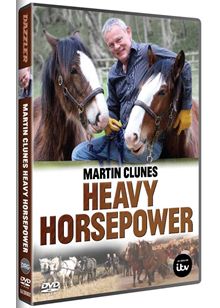 Martin Clunes - Heavy Horse Power
