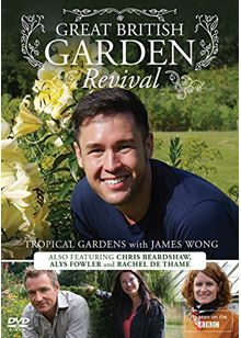 Great British Garden Revival: Tropical Gardens With James Wong