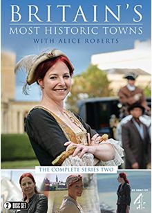 Britain's Most Historic Towns: Series 2 - Alice Roberts