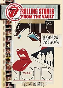 The Rolling Stones - From the Vault (Hampton Coliseum – Live in 1981/Live Recording/DVD)