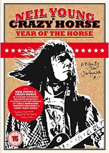 Neil Young and Crazy Horse: Year of the Horse (1997)