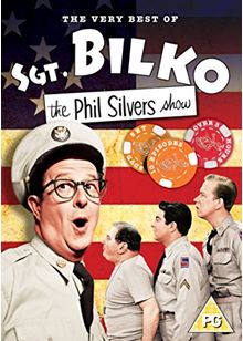 Sgt. Bilko - The Phil Silvers Show: The Very Best Of