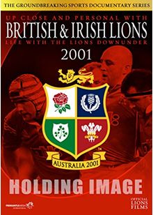 British & Irish Lions 2001: Life With The Lions Down Under [DVD]