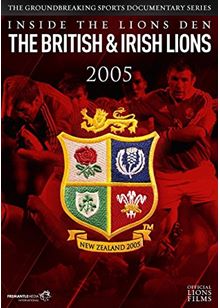 British & Irish Lions 2005: Inside the Lions Den [DVD]