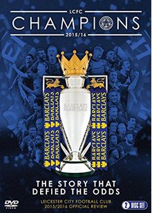 Leicester City Football Club 2015/2016 Official Review...Champions