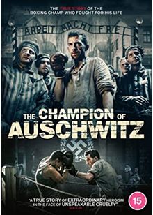 The Champion of Auschwitz