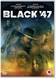 Black 47 [2018]
