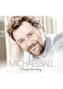 Michael Ball - If Everyone Was Listening… (Music CD)